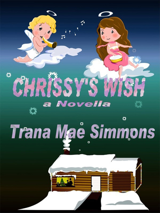 Title details for Chrissy's Wish by Trana Mae Simmons - Available